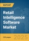 Retail Intelligence Software Market Report 2025 - Product Thumbnail Image