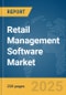 Retail Management Software Market Report 2025 - Product Thumbnail Image