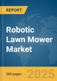 Robotic Lawn Mower Market Report 2025- Product Image