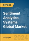 Sentiment Analytics Systems Global Market Report 2024- Product Image