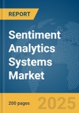 Sentiment Analytics Systems Market Report 2025- Product Image