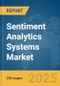 Sentiment Analytics Systems Market Report 2025 - Product Image