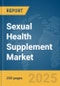 Sexual Health Supplement Market Report 2025 - Product Thumbnail Image