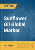 Sunflower Oil Global Market Report 2024- Product Image