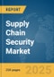 Supply Chain Security Market Report 2025 - Product Thumbnail Image