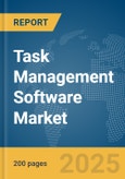 Task Management Software Market Report 2025- Product Image