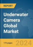 Underwater Camera Global Market Report 2024- Product Image