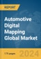 Automotive Digital Mapping Global Market Report 2024 - Product Image
