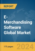 E-Merchandising Software Global Market Report 2024- Product Image