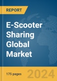 E-Scooter Sharing Global Market Report 2024- Product Image