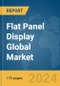 Flat Panel Display Global Market Report 2024 - Product Thumbnail Image