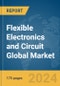 Flexible Electronics and Circuit Global Market Report 2024 - Product Image