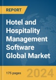 Hotel and Hospitality Management Software Global Market Report 2024- Product Image