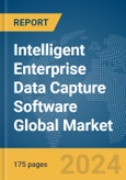 Intelligent Enterprise Data Capture Software Global Market Report 2024- Product Image