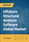 Offshore Structural Analysis Software Global Market Report 2024 - Product Image