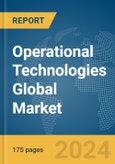 Operational Technologies Global Market Report 2024- Product Image