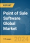 Point of Sale (POS) Software Global Market Report 2024 - Product Image