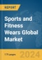 Sports and Fitness Wears Global Market Report 2024 - Product Thumbnail Image