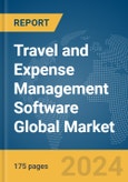 Travel and Expense Management Software Global Market Report 2024- Product Image