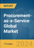 Procurement-as-a-Service Global Market Report 2024- Product Image