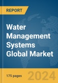 Water Management Systems Global Market Report 2024- Product Image