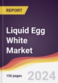 Liquid Egg White Market Report: Trends, Forecast and Competitive Analysis to 2030- Product Image