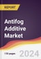 Antifog Additive Market Report: Trends, Forecast and Competitive Analysis to 2030 - Product Thumbnail Image