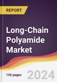 Long-Chain Polyamide Market Report: Trends, Forecast and Competitive Analysis to 2030- Product Image