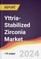 Yttria-Stabilized Zirconia Market Report: Trends, Forecast and Competitive Analysis to 2030 - Product Image