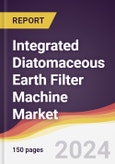 Integrated Diatomaceous Earth Filter Machine Market Report: Trends, Forecast and Competitive Analysis to 2030- Product Image