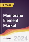 Membrane Element Market Report: Trends, Forecast and Competitive Analysis to 2030- Product Image