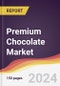 Premium Chocolate Market Report: Trends, Forecast and Competitive Analysis to 2030 - Product Image
