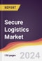 Secure Logistics Market Report: Trends, Forecast and Competitive Analysis to 2030 - Product Image