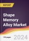 Shape Memory Alloy Market Report: Trends, Forecast and Competitive Analysis to 2030 - Product Image