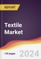 Textile Market Report: Trends, Forecast and Competitive Analysis to 2030 - Product Thumbnail Image