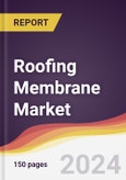 Roofing Membrane Market Report: Trends, Forecast and Competitive Analysis to 2030- Product Image