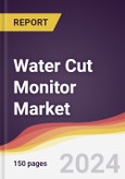 Water Cut Monitor Market Report: Trends, Forecast and Competitive Analysis to 2030- Product Image