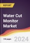 Water Cut Monitor Market Report: Trends, Forecast and Competitive Analysis to 2030 - Product Image
