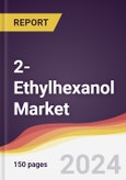 2-Ethylhexanol Market Report: Trends, Forecast and Competitive Analysis to 2030- Product Image