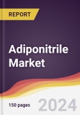 Adiponitrile Market Report: Trends, Forecast and Competitive Analysis to 2030- Product Image