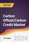 Carbon Offset/Carbon Credit Market Report: Trends, Forecast and Competitive Analysis to 2030 - Product Image