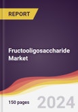 Fructooligosaccharide Market Report: Trends, Forecast and Competitive Analysis to 2030- Product Image