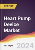 Heart Pump Device Market Report: Trends, Forecast and Competitive Analysis to 2030- Product Image