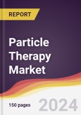 Particle Therapy Market Report: Trends, Forecast and Competitive Analysis to 2030- Product Image