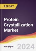 Protein Crystallization Market Report: Trends, Forecast and Competitive Analysis to 2030- Product Image