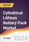 Cylindrical Lithium Battery Pack Market Report: Trends, Forecast and Competitive Analysis to 2030 - Product Image