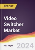 Video Switcher Market Report: Trends, Forecast and Competitive Analysis to 2030- Product Image