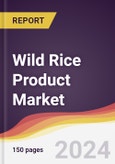 Wild Rice Product Market Report: Trends, Forecast and Competitive Analysis to 2030- Product Image