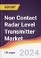 Non Contact Radar Level Transmitter Market Report: Trends, Forecast and Competitive Analysis to 2030 - Product Image