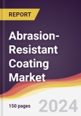 Abrasion-Resistant Coating Market Report: Trends, Forecast and Competitive Analysis to 2030- Product Image